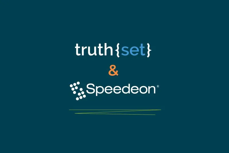 Truthset and Speedeon
