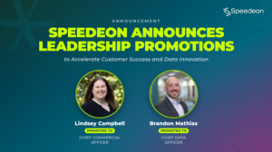 Leadership announcement graphic featuring Lindsey Campbell, Chief Commercial Officer, and Brandon Mathias, Chief Data Officer at Speedeon.